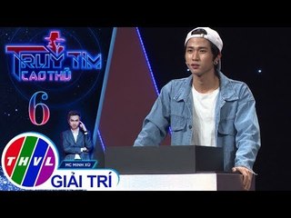 THVL | Truy tìm cao thủ - Tập 6 | Nhóm Uni5 : Vòng 2 - Định vị