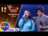 THVL | Tuyệt Đỉnh Song Ca - CĐV Mùa 3 | Tập 12[3]: Tình Nghèo Có Nhau... - Sơn Ca, Khưu Huy Vũ