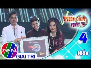 THVL | Tinh hoa hội tụ - Tập 4[6]: Kết quả