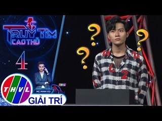 THVL| Mọi nghi ngờ dồn về Đỗ Phú Quí khi anh không đưa ra được câu trả lời hợp lý | Truy tìm cao thủ