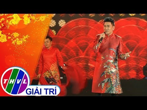 THVL | Mừng Đảng mừng xuân 2019[18]: Chúc Xuân - Quang Hà
