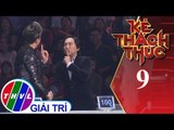 THVL | Kẻ thách thức - Tập 9[1]: Nghệ sĩ Kim Tử Long và Chí Tài cạnh tranh điểm đặt cược