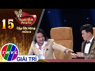 THVL | Quang Linh đích thị là nghệ sĩ chu đáo nhất Tuyệt Đỉnh Song Ca - Cặp Đôi Vàng