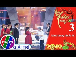 THVL | Vui xuân cùng THVL - Tập 3[2]: Sum Họp - Nhóm hài Xpro