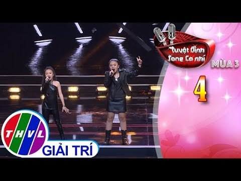 THVL | Tuyệt đỉnh song ca nhí Mùa 3 - Tập 4[1]: Vì đâu - Thảo Nhi, Trâm Anh