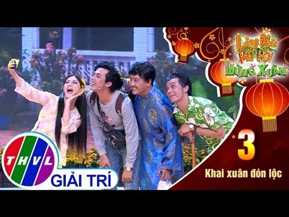 THVL | Làng hài mở hội mừng xuân 2019 - Tập 3[2]: Hai Hợi Hồi Hương - Hồng Trang, Ngọc Tân...