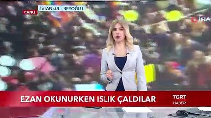 Ezan Okunurken Islık Çaldılar!