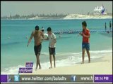 شاهد روعة شواطئ وفنادق الساحل الشمالي