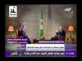 صدى البلد |أبو الغيط: مصر لم ولن تعرض أى أرض مقابل السلام مع إسرائيل