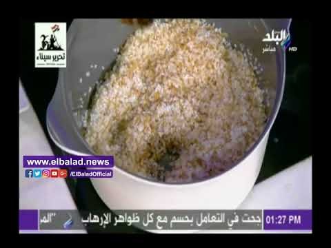 صدى البلد | شاهد.. طريقة تحضير كشري الحلة على «سفرة وطبلية»