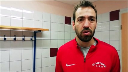 Réaction du capitaine du FC Metzing à l'issue du match, Cyril Marx