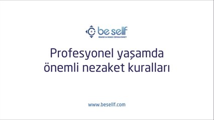 Profesyonel yaşamda nezaket kuralları