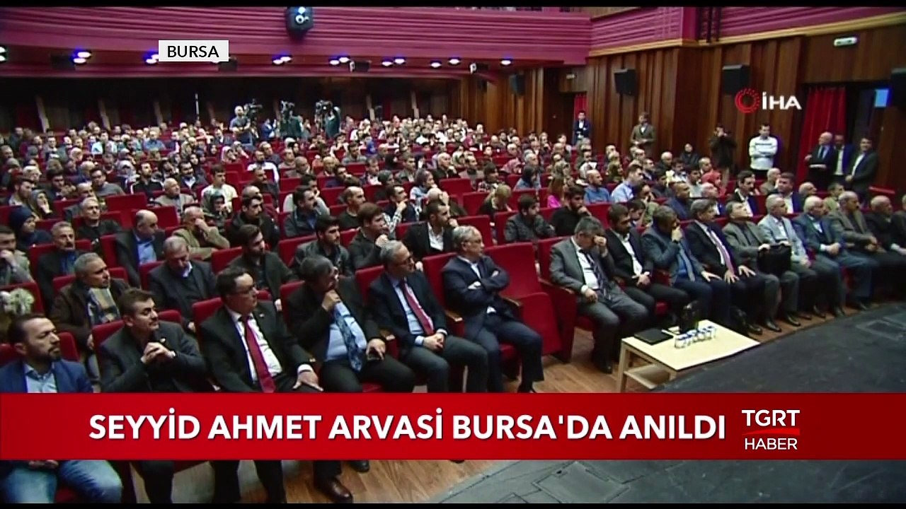 Seyyid Ahmet Arvasi Bursa'da Anıldı