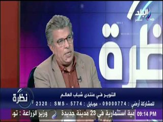 نظرة - مدحت العدل: وصل بينا الوضع لتحويل التفاهة إلي ثقافة