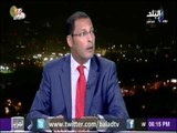 صالة التحرير - عاطف سعدوي : يجب ان يكون هناك إرادة حقيقية لتسهيل الاستثمارات في مصر