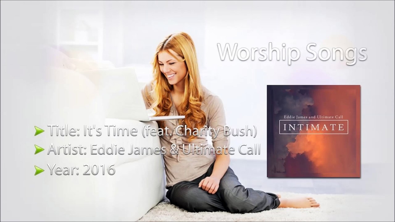 Eddie James & Ultimate Call - Intimate - It's Time
