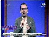 صدي البلد | أحمد مجدي: الرضا مفتاح الخير وسر الراحة النفسية