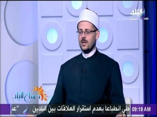 صباح البلد - فضائل الكلمة الطيبة في الإسلام
