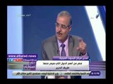 صدي البلد | خبير: مصر المحور الأساسي لطريق الحرير بسبب موقعها الإستراتيجي