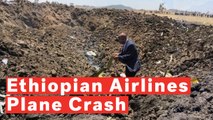 Ethiopian Airlines Crash: All 157 People Onboard Killed