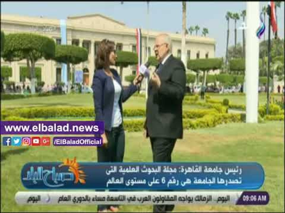 صدي البلد | الخشت: جامعة القاهرة من أكبر جامعات العالم في عدد الطلاب