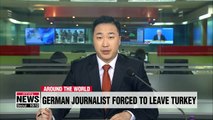 Turkey expels three German journalists, escalating tensions with Germany