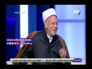 صدي البلد | عالم أزهري يطالب بشرع قانون بإلزام العمل ..ويؤكد: تقليل النسل مخطط يهودي