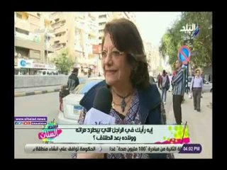 صدي البلد | شاهد.. آراء المواطنين حول طرد الزوجة من منزل الزوجية بعد الطلاق