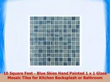 10 Square Feet  Blue Skies Hand Painted 1 x 1 Glass Mosaic Tiles for Kitchen Backsplash