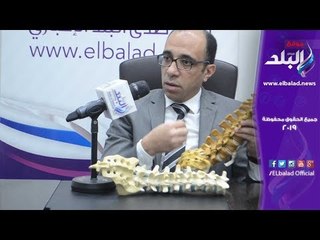 صدي البلد | جراح عمود فقري .. لا يوجد دليل علمي يؤكد نجاح المنظار في علاج التشوهات