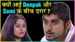 Somi Khan UPSET WIth Deepak Thakur | Bigg Boss 12