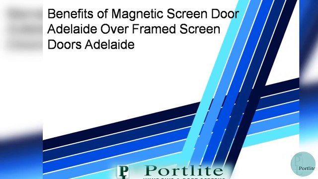 Benefits of Magnetic Screen Door Adelaide Over Framed Screen Doors Adelaide