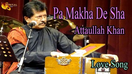 Pa Makha De Sha - Audio-Visual - Superhit - Attaullah Khan Esakhelvi - YouTube