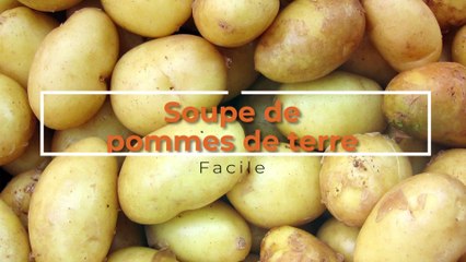 Recette de soupe de pomme de terre facile