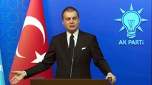 AK Parti Sözcüsü Çelik: 'Siyasi partilerin görevi vatandaşın önüne temiz aday çıkarmaktır' - ANKARA