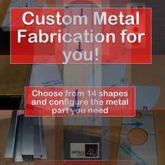 Custom Metal Fabrication for you!