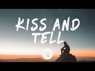 Mokita - Kiss & Tell (Lyrics)