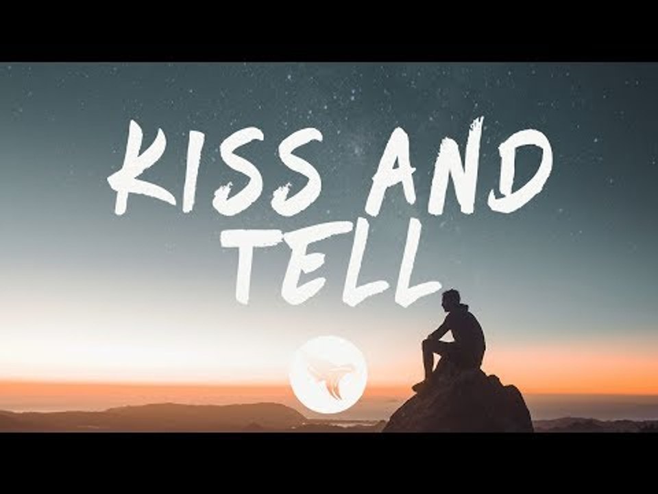 Mokita - Kiss & Tell (Lyrics)