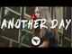 Dabin - Another Day (Lyrics) feat. Nevve, With Inukshuk