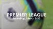 Premier League Round-Up - March 9-10 - Liverpool Draw Within A Point Of Man City