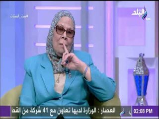 ست الستات - امنة نصير: لا يوجد اجمل ولا ابهج من شهر رمضان في مصر