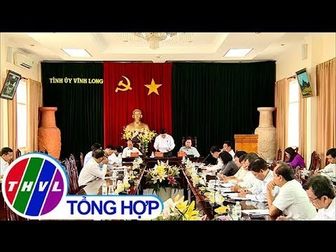 THVL | Tỉnh ủy Vĩnh Long họp đánh giá công tác chuẩn bị các hoạt động mừng Đảng, mừng Xuân Kỷ Hợi