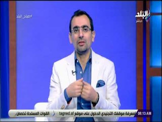 صباح البلد - أحمد مجدي: السعادة الحقيقية فى القناعة والرضا