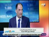 كلام في فلوس - المهندس بهاء عدلي: القطاع المصري من افضل القطاعات اداء في مصر