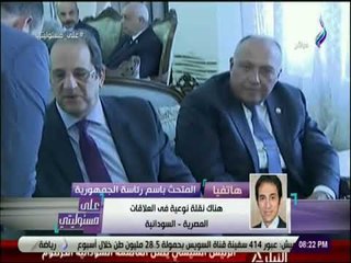 على مسئوليتى - السفير بسام راضي يكشف تفاصيل هامة عن زيارة الرئيس السيسي للسودان