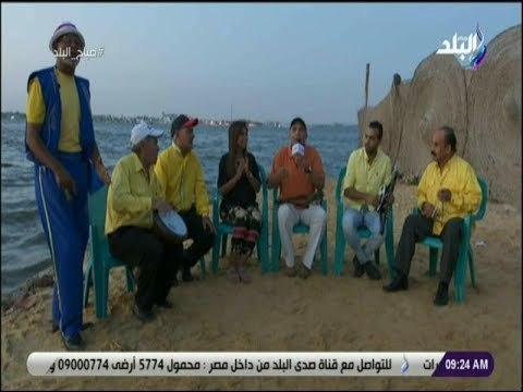 صباح البلد - مصر العظيمة شعبها بنى حضارة مجدها - سمسمية الاسماعيلية