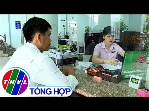 THVL | Ngân hàng Chính sách xã hội nâng mức cho vay đối với hộ nghèo