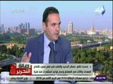 صالة التحرير- مدحت نافع:  مصر تمتلك خامة الحديد والصلب لكنها تحتاج إلي التحديث