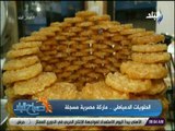 صباح البلد - سر شهرة مدينة دمياط  بصناعة الحلويات الشرقية