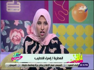 ست الستات - المطربة إسراء الخطيب : بدأت الغناء منذ الطفولة بحفلات قصور الثقافة